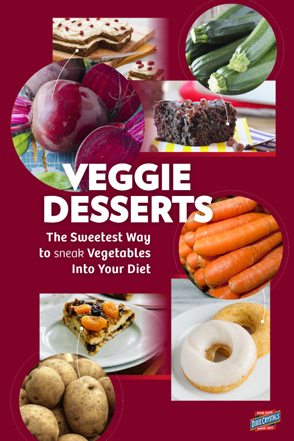 Veggie Desserts from Dixie Crystals