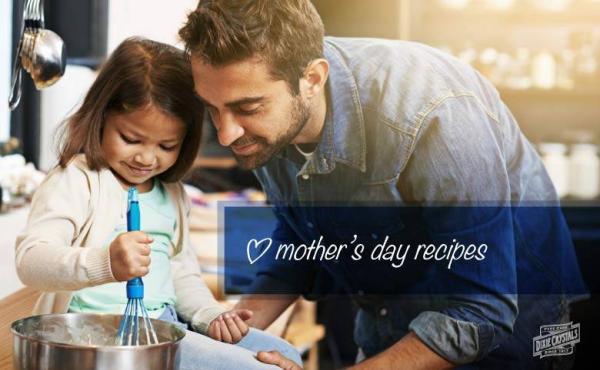 Marvelous Mother's Day Recipes