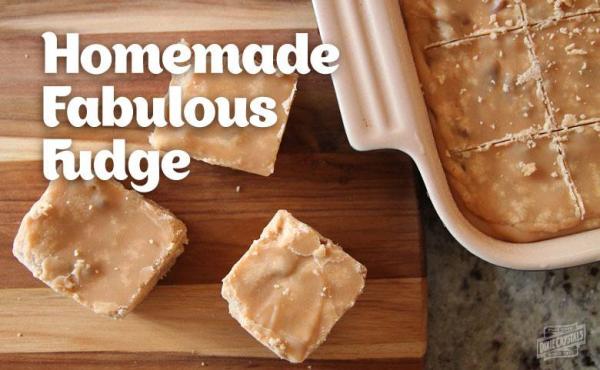 How to Make Fabulous Homemade Fudge
