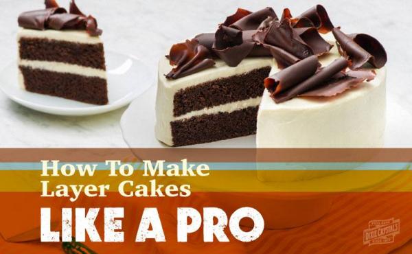 How to make a layer cake like a pro