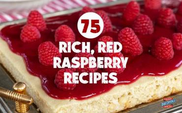 75 Rich, Red Raspberry Recipes Dixie 